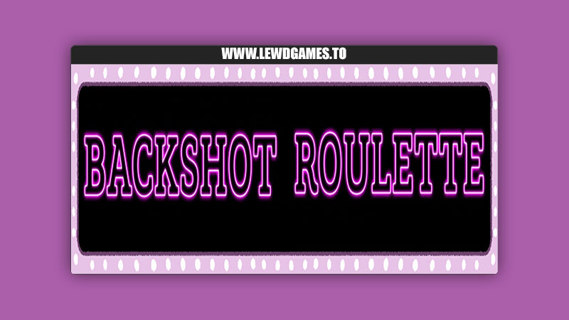 Backshot Roulette Download PC Full Game Free [v001] By Radpeel