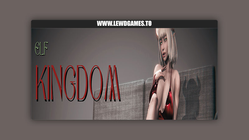 Elf Kingdom Download PC Full Game Free [v0.7.5] By Le Famillie