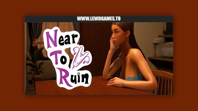 Near To Ruin Download PC Full Game Free [v0.5] By RiftWidowDev